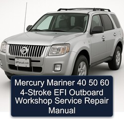 Mercury Mariner 40 50 60 4-stroke EFI Outboard Service Repair Workshop Manual PDF