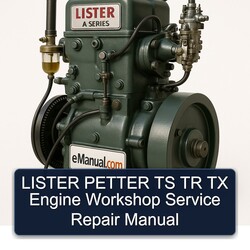 Lister A Series Petter TS TR TX Engine Service Repair Workshop Manual PDF