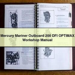 Mercury Mariner Outboard 200 DFI Optimax Service Repair Workshop Manual PDF