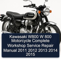 2011-2015 Kawasaki W800 W 800 Motorcycle Service Repair Workshop Manual PDF