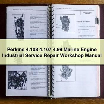 Inboard Engines Beta Marine Perkins 4.108 4.107 4.99 Engine Industrial Service Repair Workshop Manual PDF