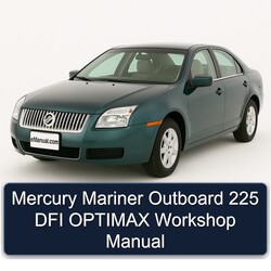 Mercury Mariner Outboard 225 DFI Optimax Service Repair Workshop Manual PDF