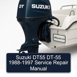 1988-1997 Suzuki DT55 DT-55 Service Repair Workshop Manual PDF