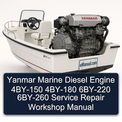 Yanmar Marine Diesel Engine 4BY-150 4BY-180 6BY-220 6BY-260 Service Repair Workshop Manual PDF