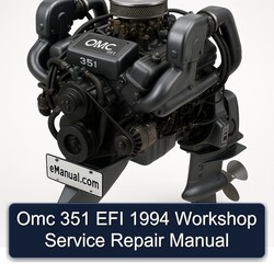 1994 Omc 351 EFI Service Repair Workshop Manual PDF