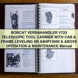 Bobcat Versahandler V723 Telescopic Tool Carrier CAB Frame Leveling SN A8hp13000 Above Operation Service Repair Workshop Manual PDF