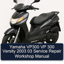 2003 Yamaha Versity VP300 Vp 300 03 Service Repair Workshop Manual PDF
