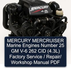 Mercury Mercruiser Marine Engines Number 25 GM V-6 262 CID (4.3l) / Service Repair Workshop Manual PDF