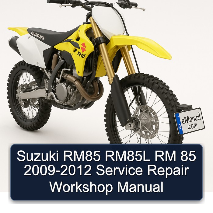 2009-2012 Suzuki RM Series RM85 RM85L 85 Service Repair Workshop Manual PDF