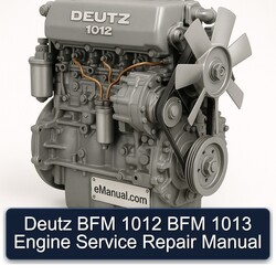 Deutz 1012 BFM 1013 Engine Service Repair Workshop Manual PDF