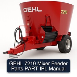 Gehl 7210 Mixer Feeder Parts Part IPL Service Repair Workshop Manual PDF