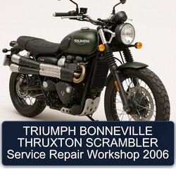 2006 Triumph Bonneville Thruxton Scrambler Service Repair Workshop Manual PDF