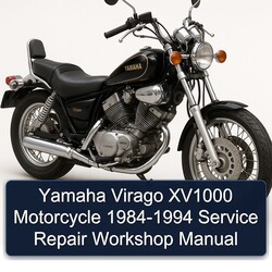 1984-1994 Yamaha Virago XV1000 Motorcycle Service Repair Workshop Manual PDF