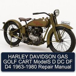 1963-1980 Harley Davidson Model F GAS Golf Cart Models D DC DF D4 Service Repair Workshop Manual PDF
