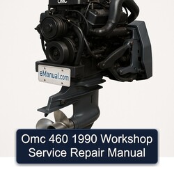 1990 Omc 460 Service Repair Workshop Manual PDF
