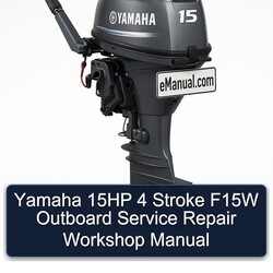 Yamaha 15HP 4 Stroke F15W Outboard Service Repair Workshop Manual PDF