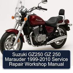 1999-2010 Suzuki Marauder Models GZ250 Gz 250 Service Repair Workshop Manual PDF