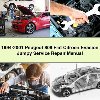 1994-2001 Citroen Evasion Peugeot 806 Fiat Jumpy Service Repair Workshop Manual PDF