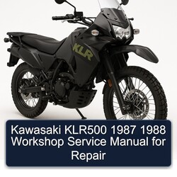 1987-1988 Kawasaki KLR Series KLR500 Service Repair Workshop Manual PDF
