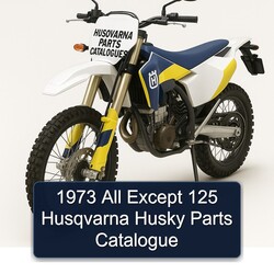 1973 Husqvarna Parts Catalogues All Except 125 Husky Catalog PDF