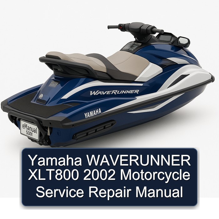 2002 Yamaha Waverunner XLT800 Motorcycle Service Repair Workshop Manual PDF