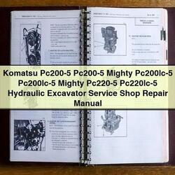 Komatsu PC200-5 Mighty Pc200lc-5 PC220-5 Pc220lc-5 Hydraulic Excavator Shop Service Repair Workshop Manual PDF