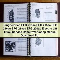 Jungheinrich EFG 213AC 215AC 216AC 218AC 220AC Electric Lift Truck Service Repair Workshop Manual PDF