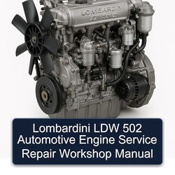 Lombardini LDW Series 502 Automotive Engine Service Repair Workshop Manual PDF