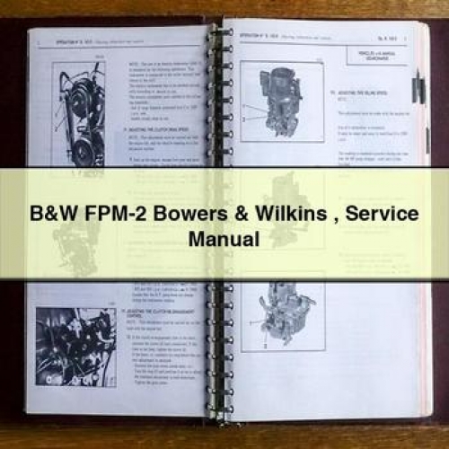 B W FPM-2 Bowers Wilkins Service Repair Workshop Manual PDF