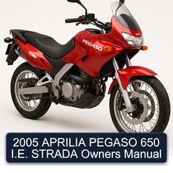 2005 Moto Guzzi Strada Aprilia Pegaso 650 I.e. Owners Owner's Manual PDF