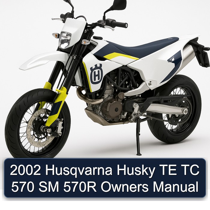 2002 Husqvarna SM Models Husky TE TC 570 570R Owners Owner's Manual PDF