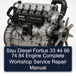 Sisu Fortius Series Diesel 33 44 66 74 84 Engine Service Repair Workshop Manual PDF