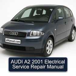 2001 Audi A2 Electrical Service Repair Workshop Manual PDF