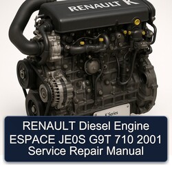 2001 Renault K Series Diesel Engine Espace JE0S G9T 710 Service Repair Workshop Manual PDF