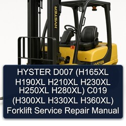 Hyster D007 (h165xl H190XL H210XL H230XL H250XL H280xl) C019 (h300xl H330XL H360xl) Forklift Service Repair Workshop Manual PDF