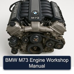 BMW 3 Series M73 Engine Service Repair Workshop Manual PDF