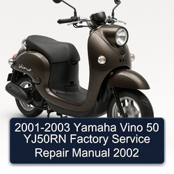 2001-2003 Yamaha Vino 50 YJ50RN Service Repair Workshop Manual PDF