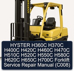 Hyster H360C H370C H400C H420C H460C H470C H510C H520C H550C H580C H620C H650C H700C Forklift (C008) Service Repair Workshop Manual PDF