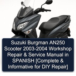 2003-2004 Baotian Suzuki Burgman AN250 Scooter - Spanish [ Informative DIY ] Service Repair Workshop Manual PDF