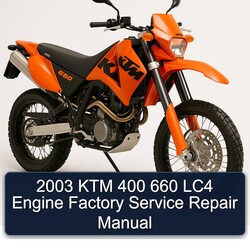 2003 KTM 400 660 LC4 Engine Factory Manual de servicio y reparación 