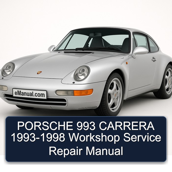 1993-1998 Porsche 993 Carrera Service Repair Workshop Manual PDF