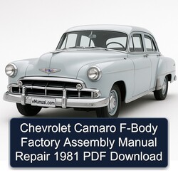 1981 Chevrolet Camaro F-BODY Assembly Service Repair Workshop Manual PDF