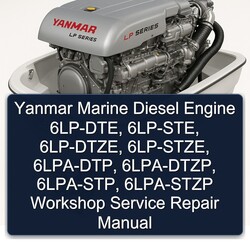 Yanmar Marine Diesel Engine 6lp-dte, 6lp-ste, 6lp-dtze, 6lp-stze, 6lpa-dtp, 6lpa-dtzp, 6lpa-stp, 6LPA-STZP Service Repair Workshop Manual PDF