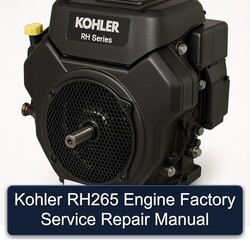 Kohler RH Series RH265 Engine Service Repair Workshop Manual PDF
