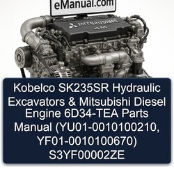 Kobelco SK235SR Hydraulic Excavators Mitsubishi Diesel Engine 6D34-TEA Parts (yu01-0010100210, Yf01-0010100670) S3yf00002ze Catalog PDF