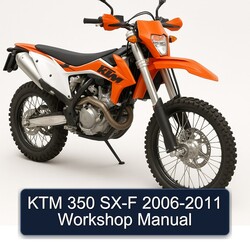 2006-2011 KTM 350 SX-F Service Repair Workshop Manual PDF