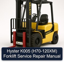 Hyster K005 (H70-120XM) Forklift Service Repair Workshop Manual PDF