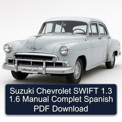 Suzuki Chevrolet SWIFT 1.3 1.6 Manual Complet Spanish PDF Download