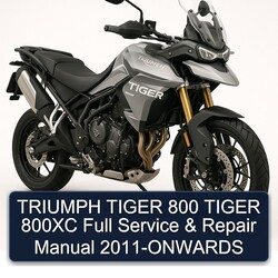TRIUMPH TIGER 800 TIGER 800XC Full Service & Repair Manual 2011-ONWARDS 