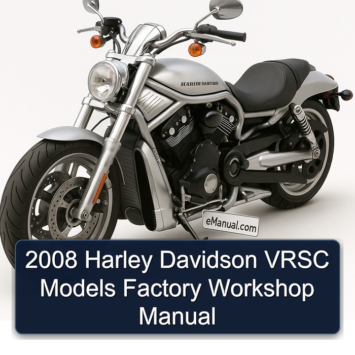 2008 Harley Davidson Vrsc Models Service Repair Workshop Manual PDF